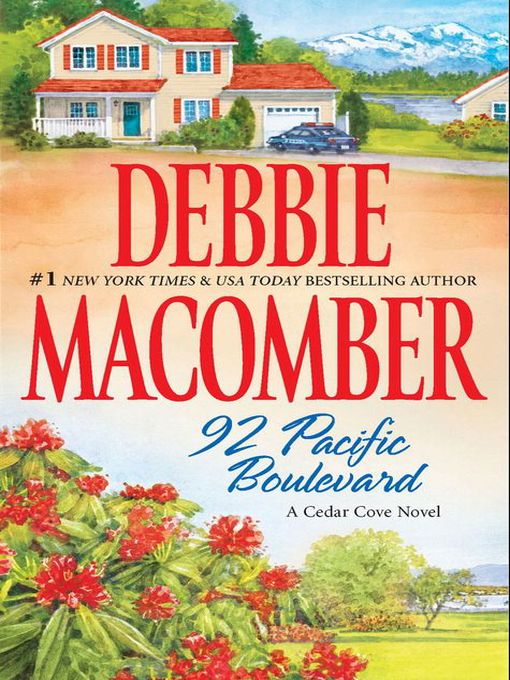 Title details for 92 Pacific Boulevard by Debbie Macomber - Available